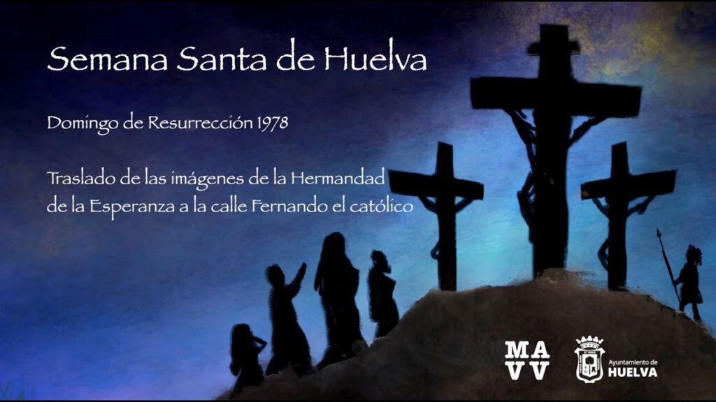 Semana Santa de Huelva 1978 | Domingo de Resurrección y traslado de la Hermandad de la Esperanza