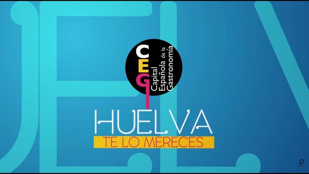 Huelva Capital Española de la Gastronomía | Sabores, talento y orgullo onubense