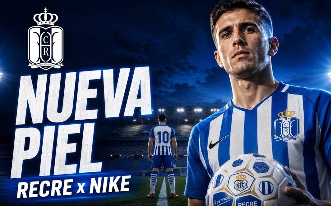 RECREATIVO DE HUELVA x NIKE | Nueva piel, mismo orgullo